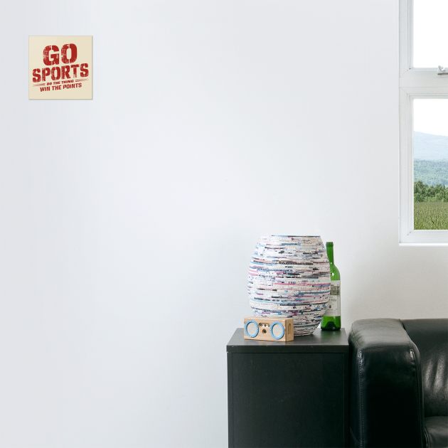 Go Sports Do The Thing Win The Points Sarcasm by Anticorporati